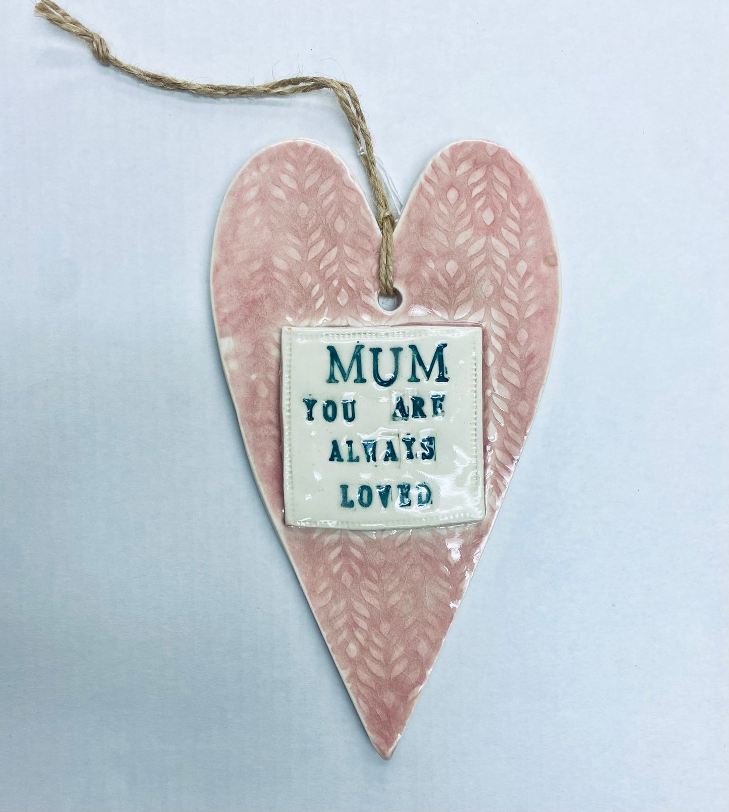 Mum you are always loved